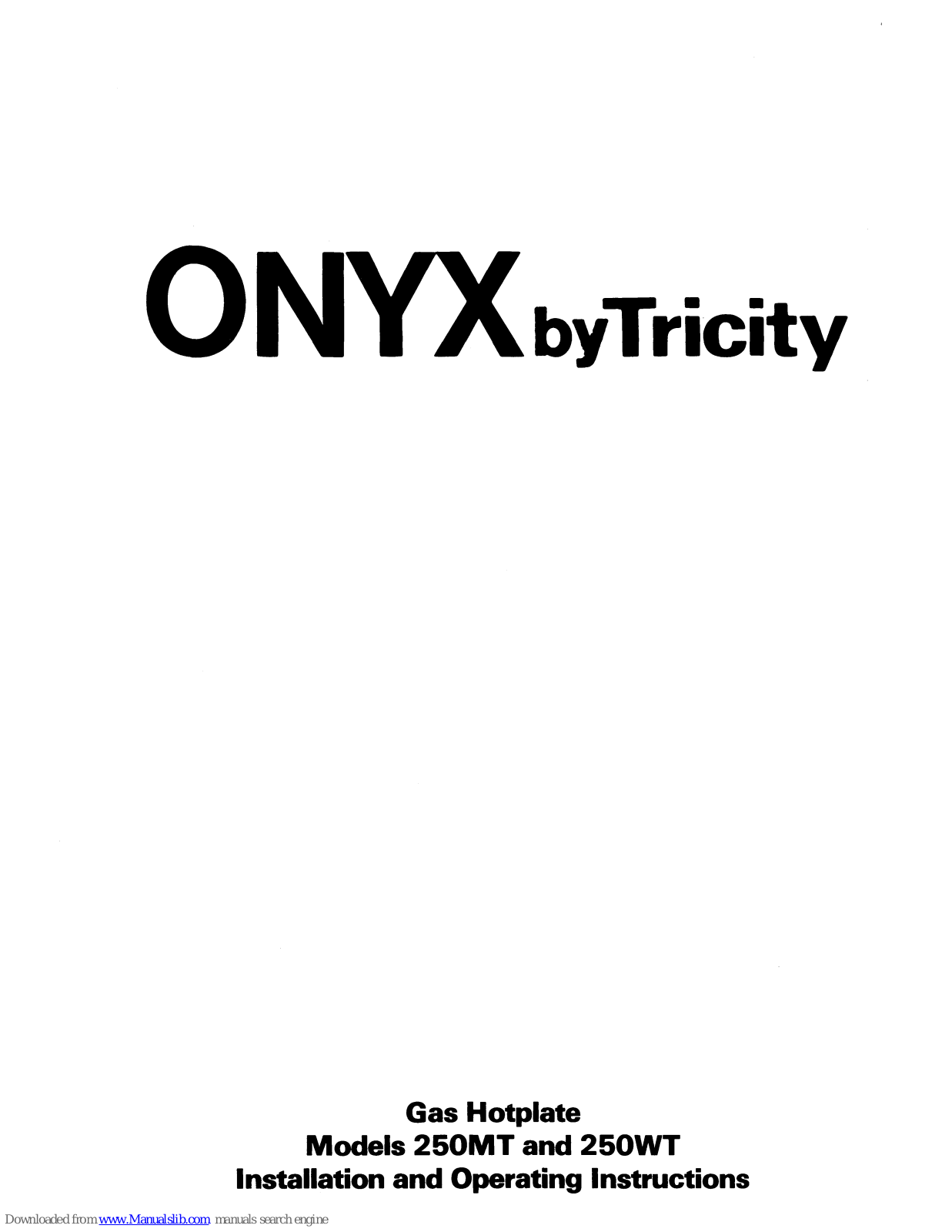 Tricity Bendix U03357 250WT, Onyx 250MT, Onyx 250WT Installation And Operating Instructions Manual