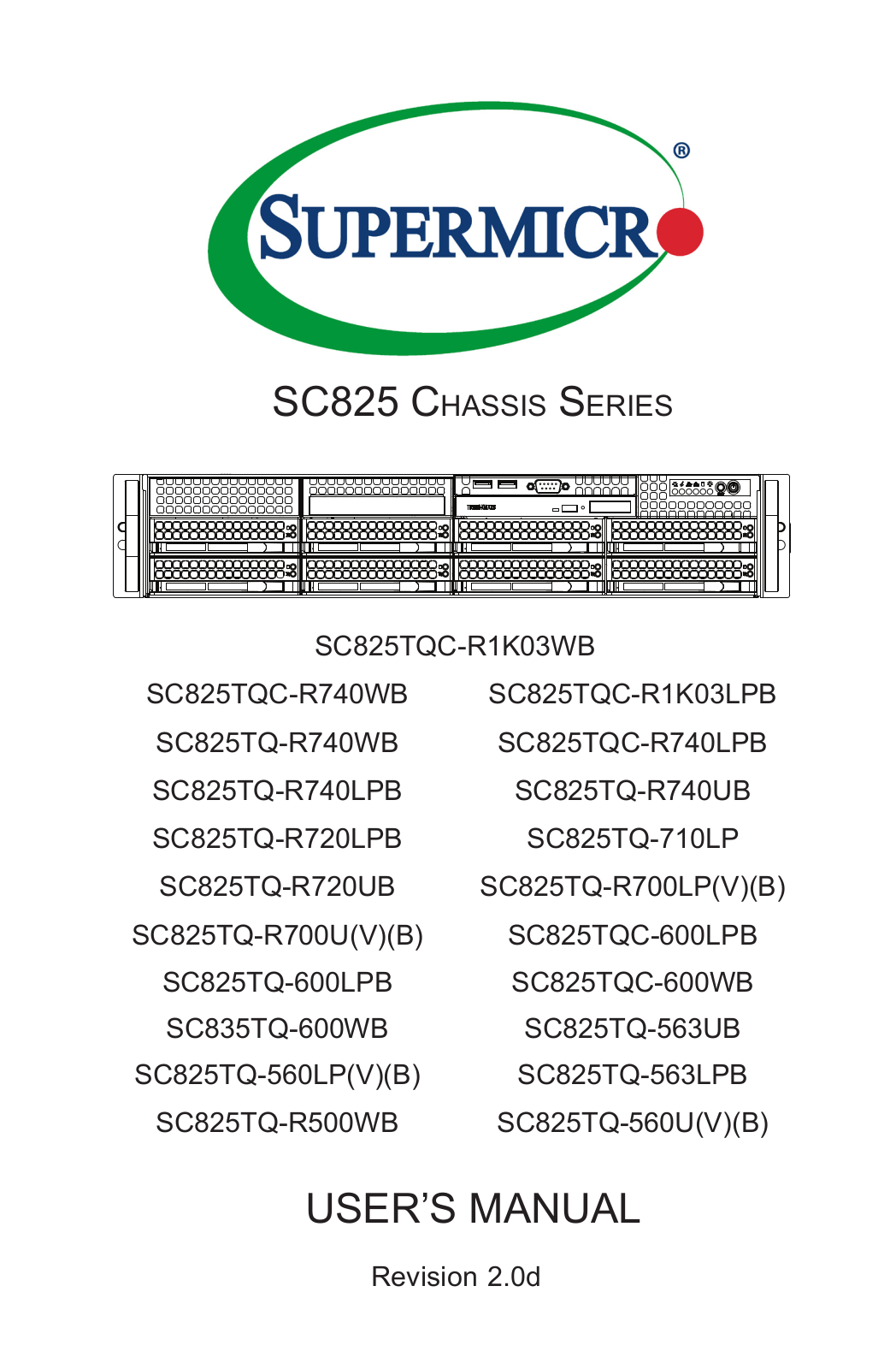 Supermicro SC825TQC-R740WB, SC825TQ-R740UB, SC825TQC-R1K03LPB, SC825TQ-R740LPB, SC825TQ-R740WB User Manual