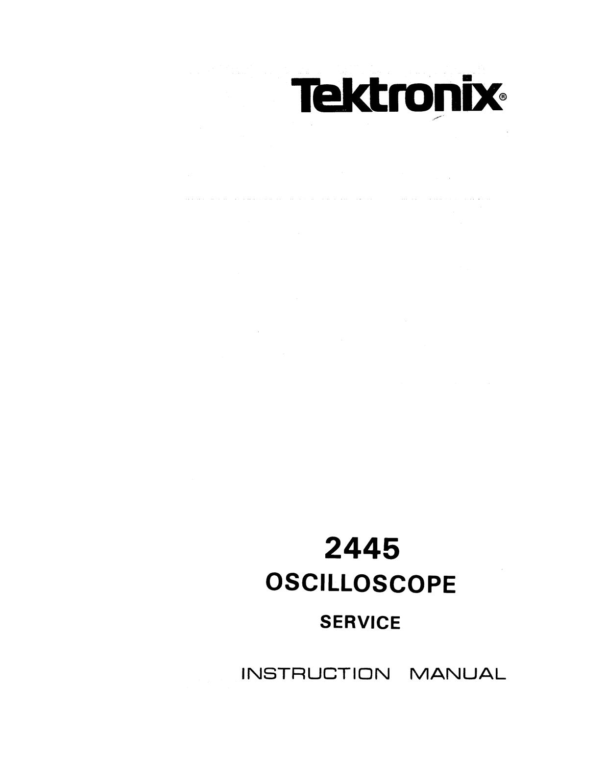 Tektronix 2445 Service Manual