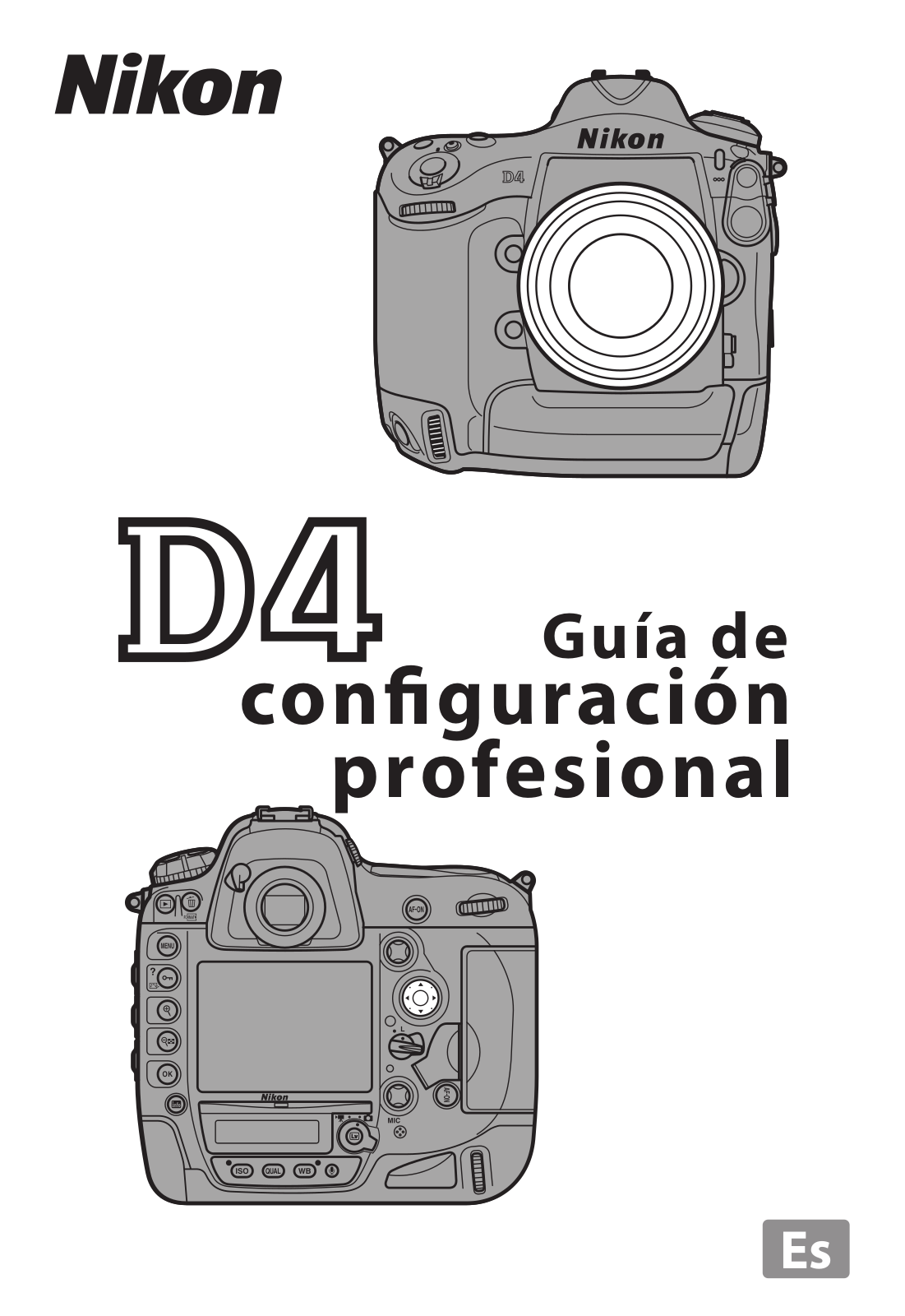 Nikon D4 Guía de Configuración Profesional