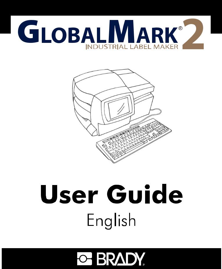 Brady GlobalMark 2 User Manual