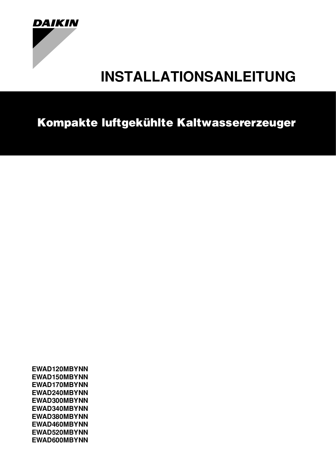 Daikin EWAD120MBYNN, EWAD150MBYNN, EWAD170MBYNN, EWAD240MBYNN, EWAD300MBYNN Installation manuals