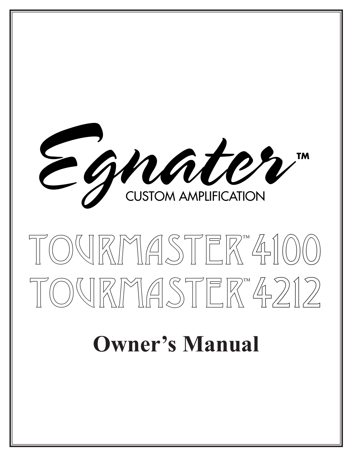 Egnater Tourmaster 4100, Tourmaster 4212 Owner`s Manual