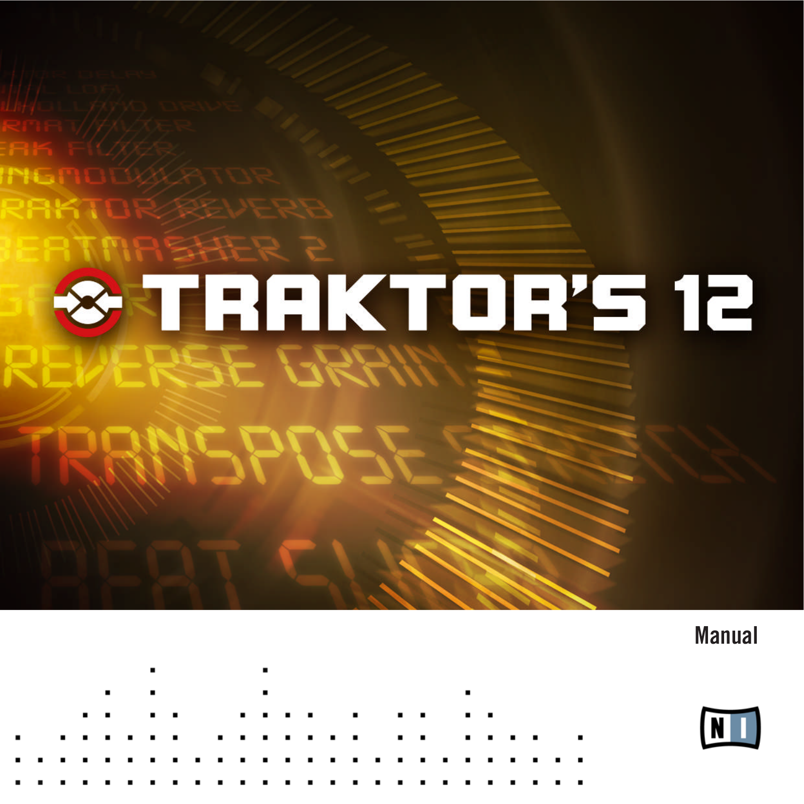 Native Instruments Traktor's 12 Operation Manual