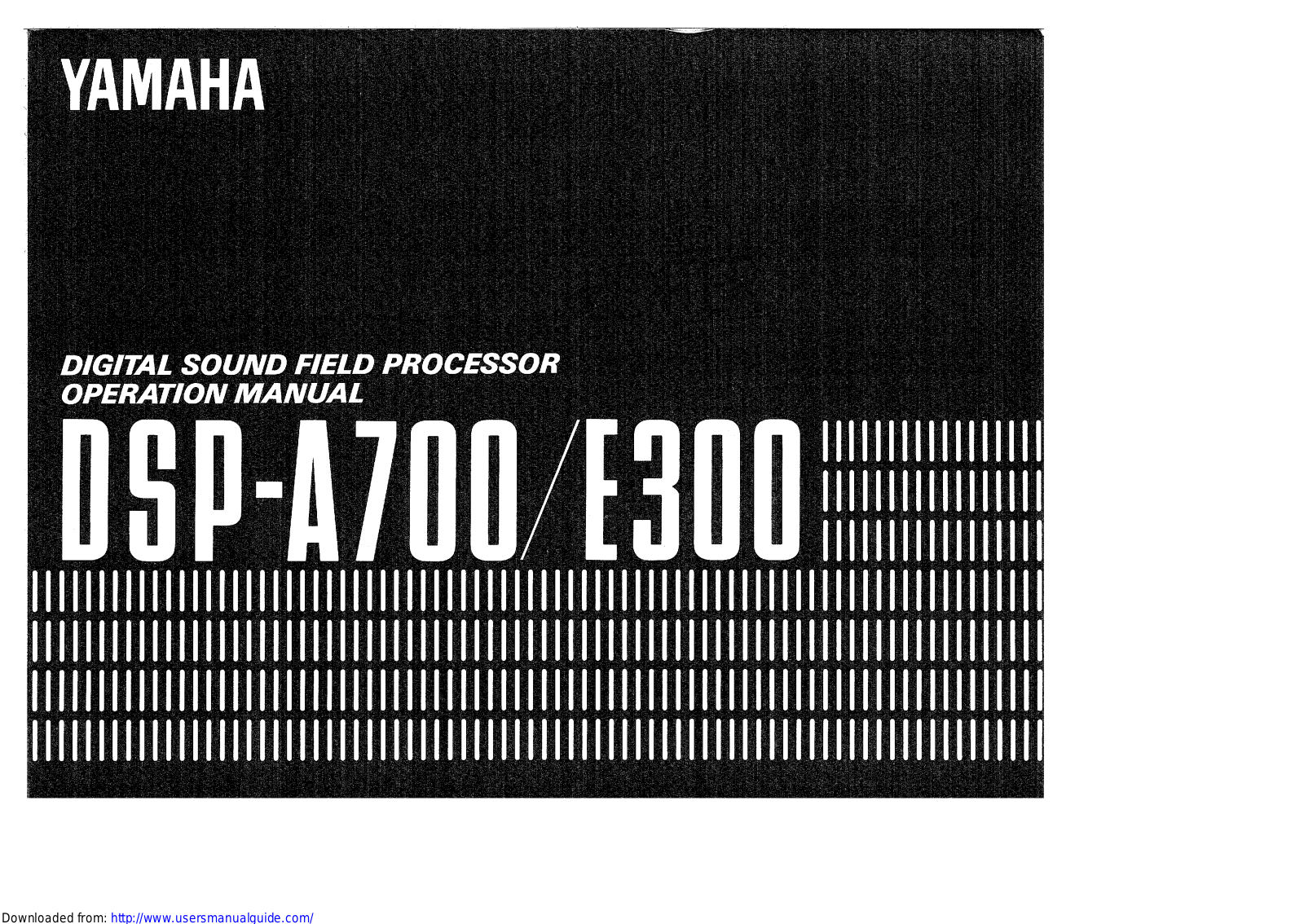 Yamaha Audio DSP-A700 User Manual