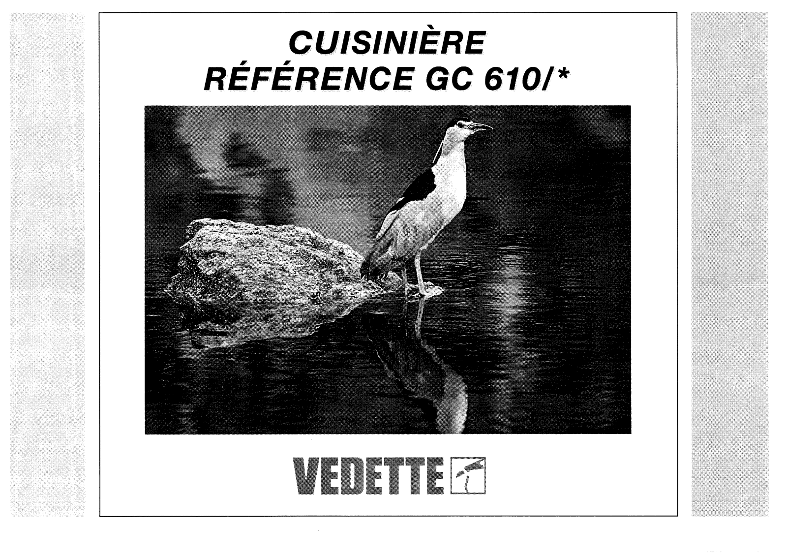 VEDETTE GC610 User Manual