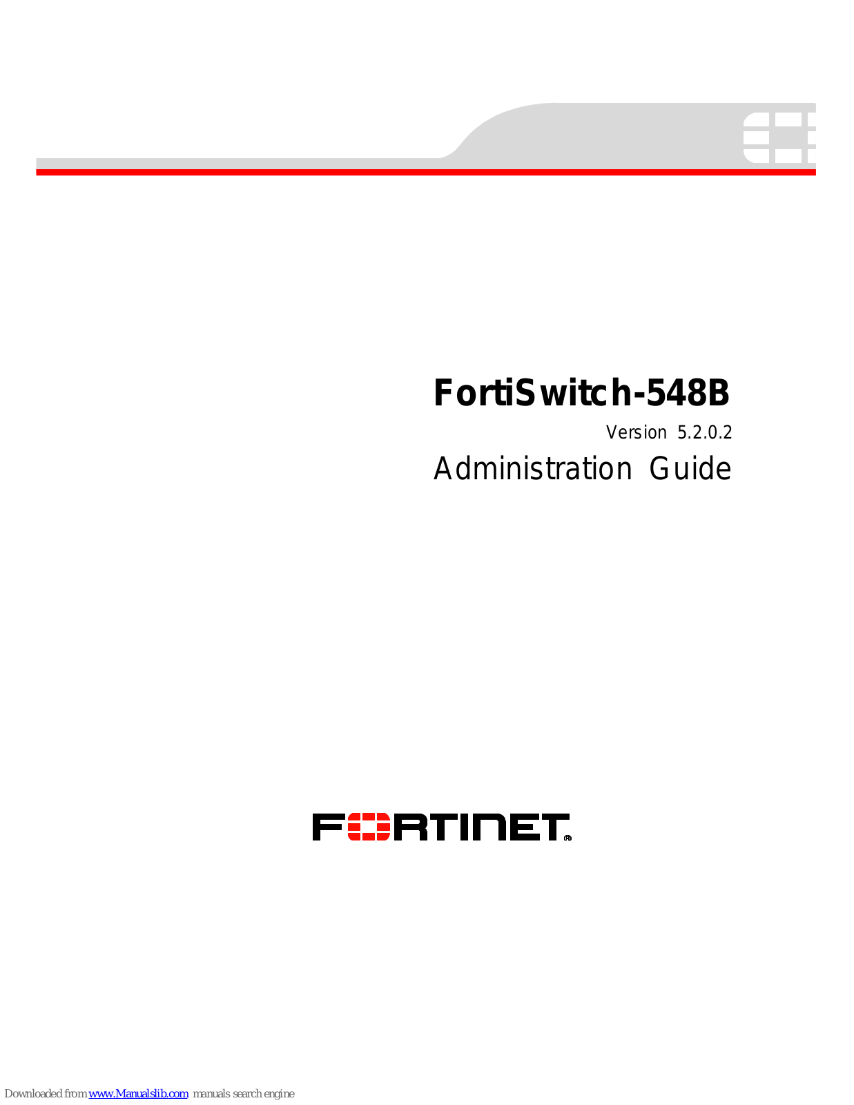 Fortinet FortiSwitch-548B v. 5.2.0.2 Administration Manual