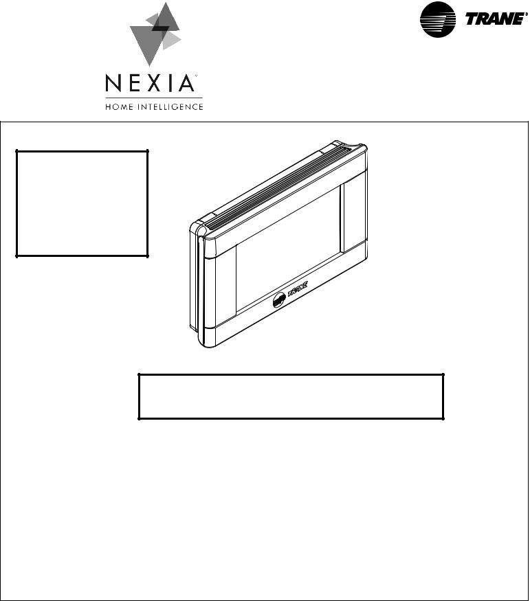 Trane TCONT624AS42DA, Nexia Touch Screen Comfort Control User Manual