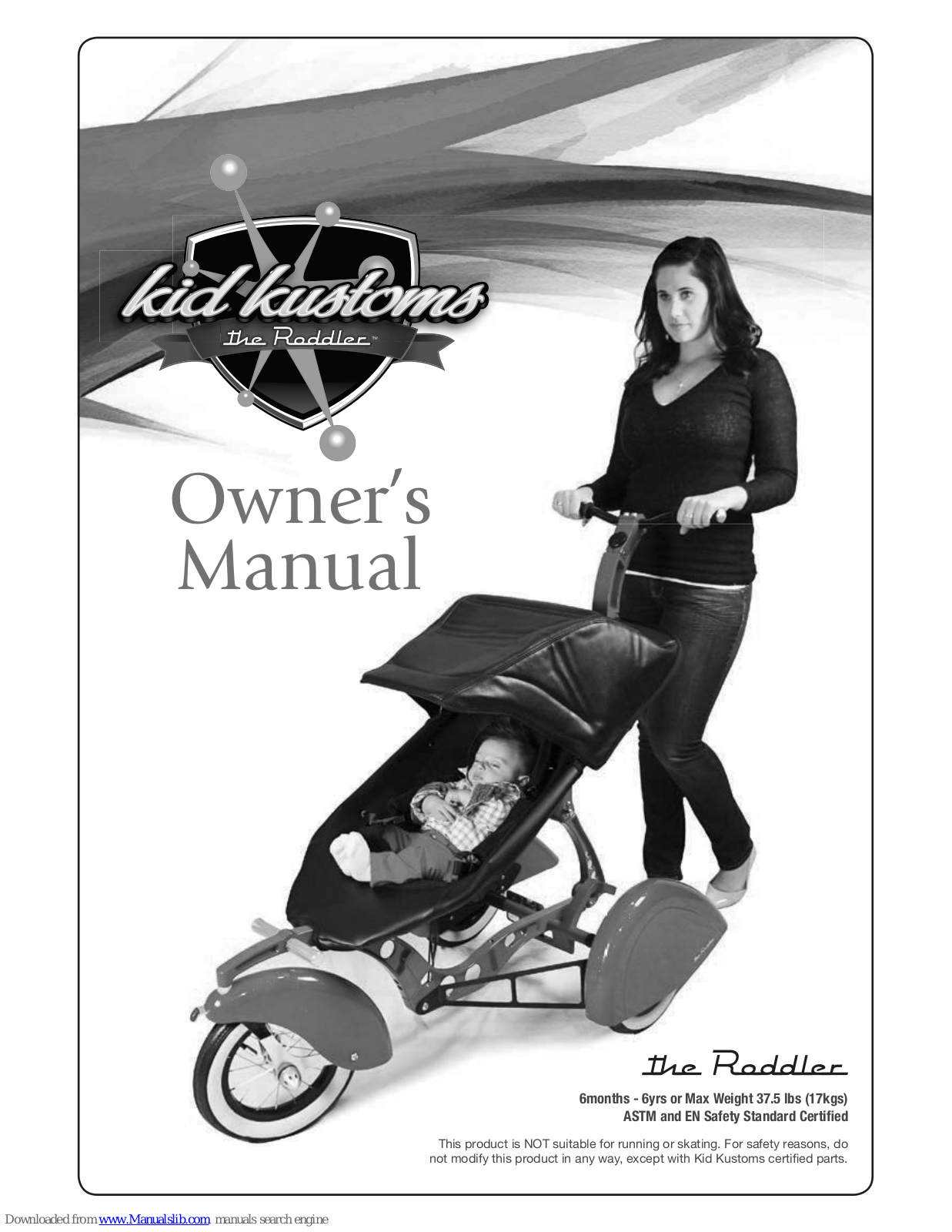 Kid Kustoms Roddlec, The Roddler Owner's Manual