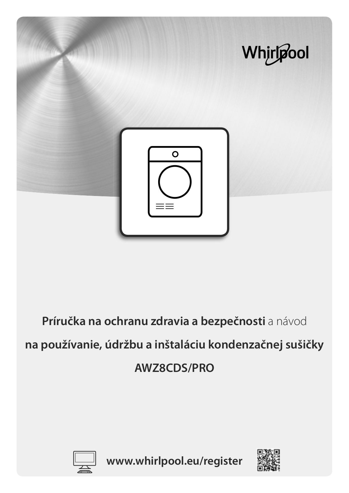 WHIRLPOOL AWZ 8CD S/PRO Use & Care