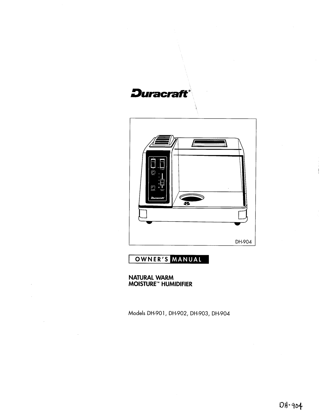 Duracraft Dh901, Dh903, Dh902, Dh904 Owner's Manual