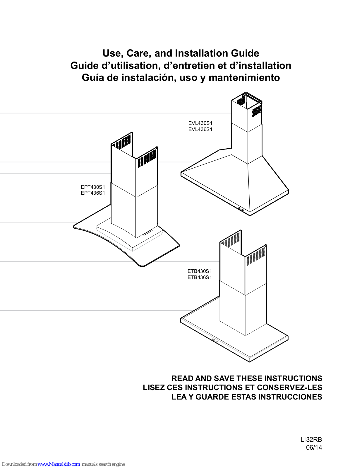 ELICA EVL430S1, EPT430S1, EVL436S1, ETB430S1, ETB436S1 Use, Care And Installation Manual