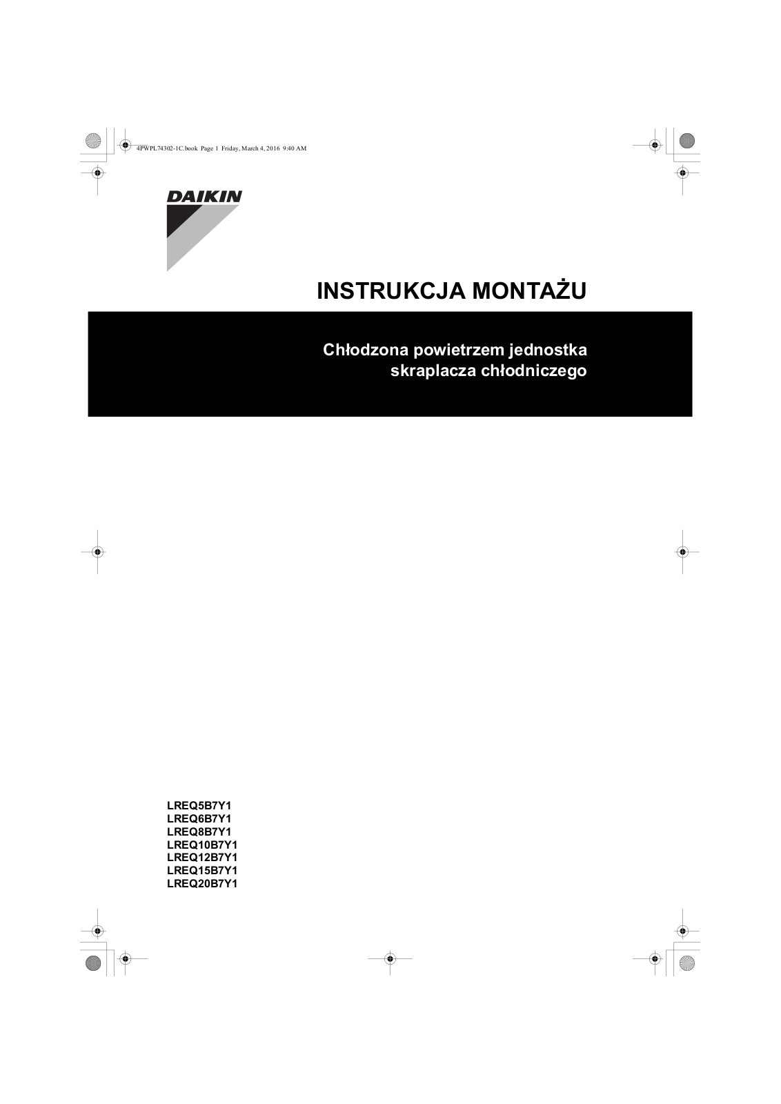 Daikin LREQ5B7Y1, LREQ6B7Y1, LREQ8B7Y1, LREQ10B7Y1, LREQ12B7Y1 Installation manuals