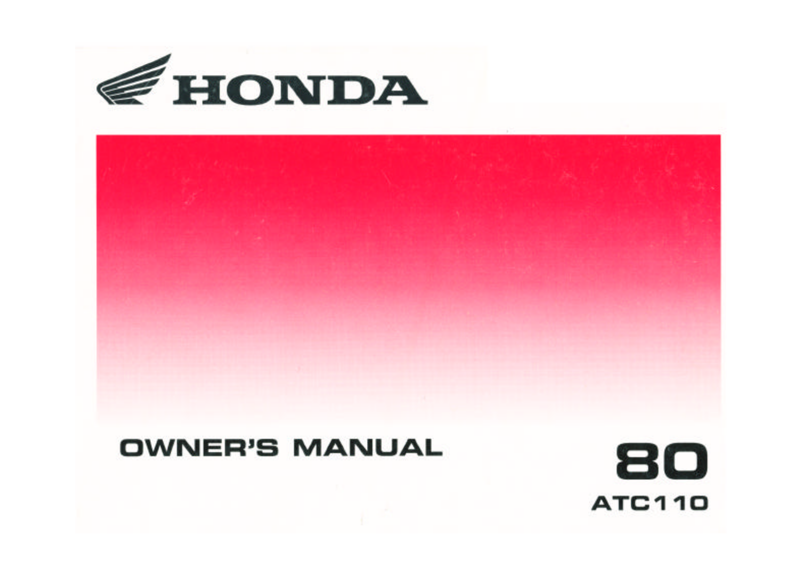 Honda ATC110 1980 Owner's Manual