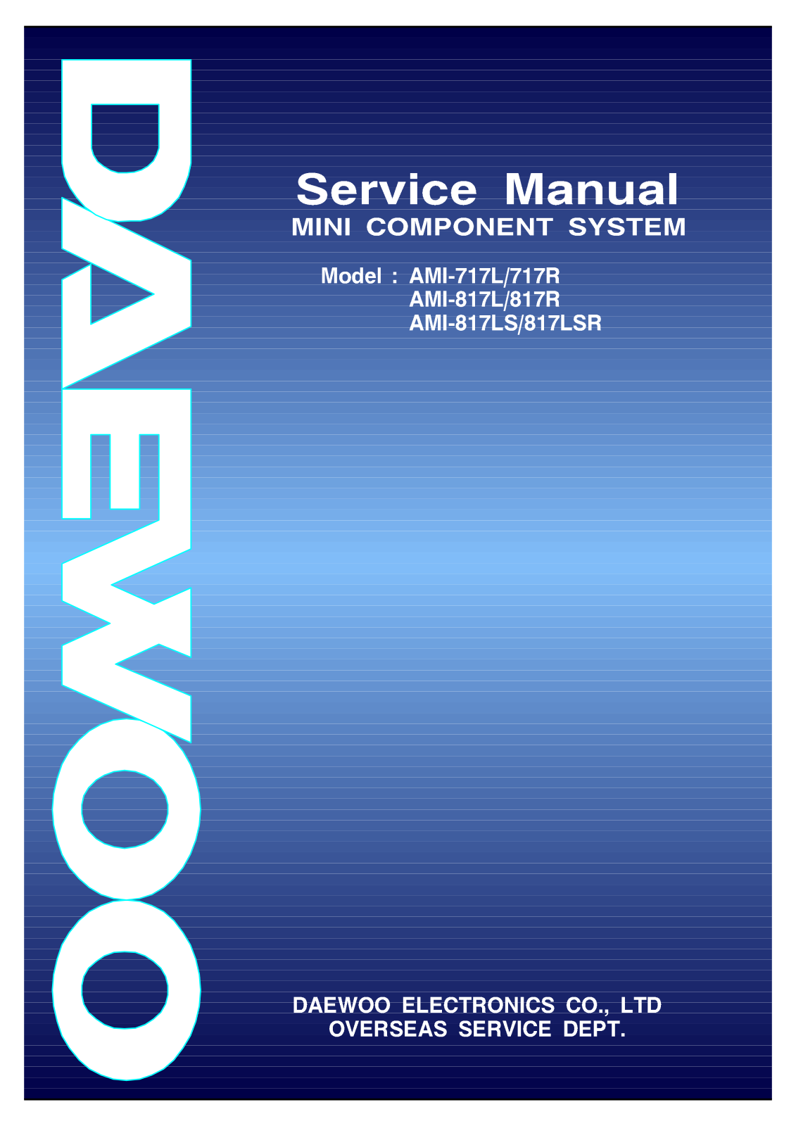 Daewoo AMI-717L, AMI-817LRS, AMI-817L, AMI-817LS Service Manual