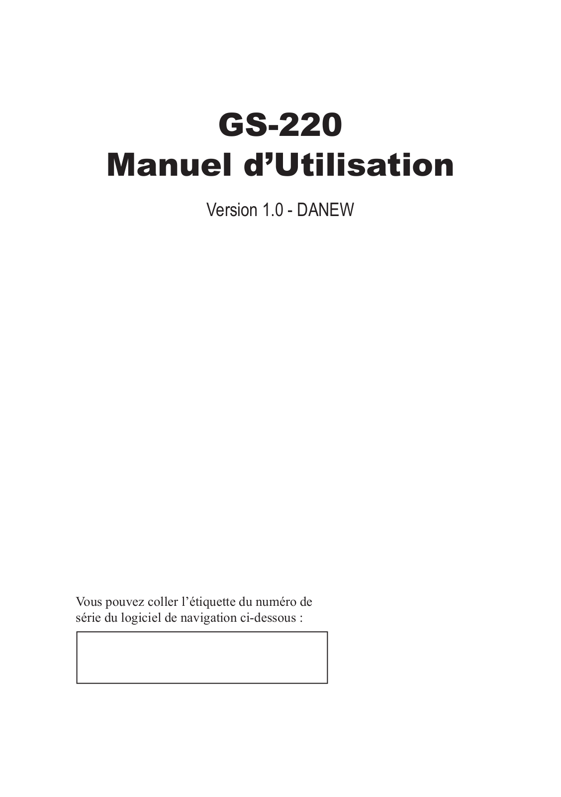 DANEW GS-220 Notice d’utilisation