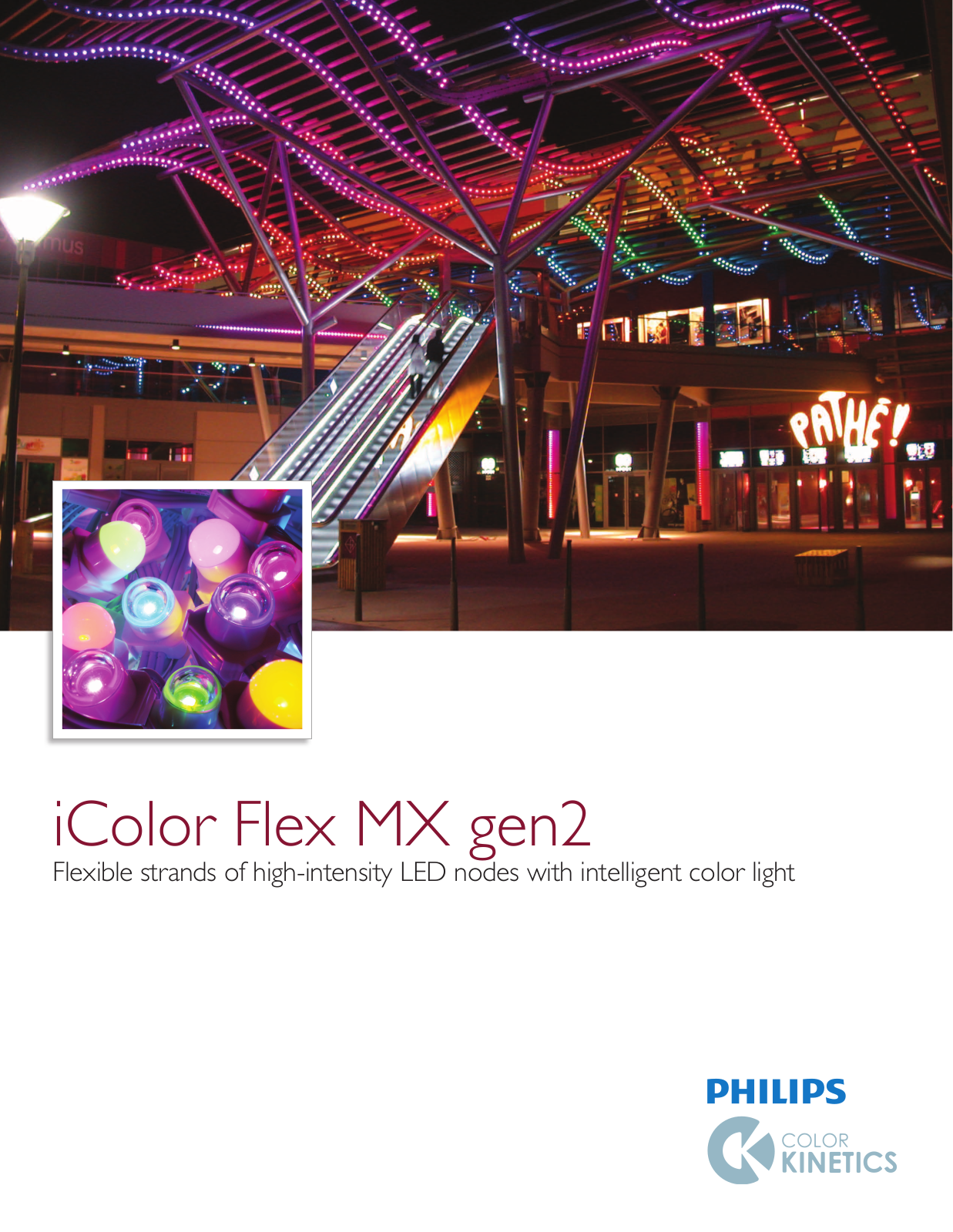 Philips Color Kinetics 101-000076-00 Philips Color Kinetics IColorFlex MX gen2 Product Guide