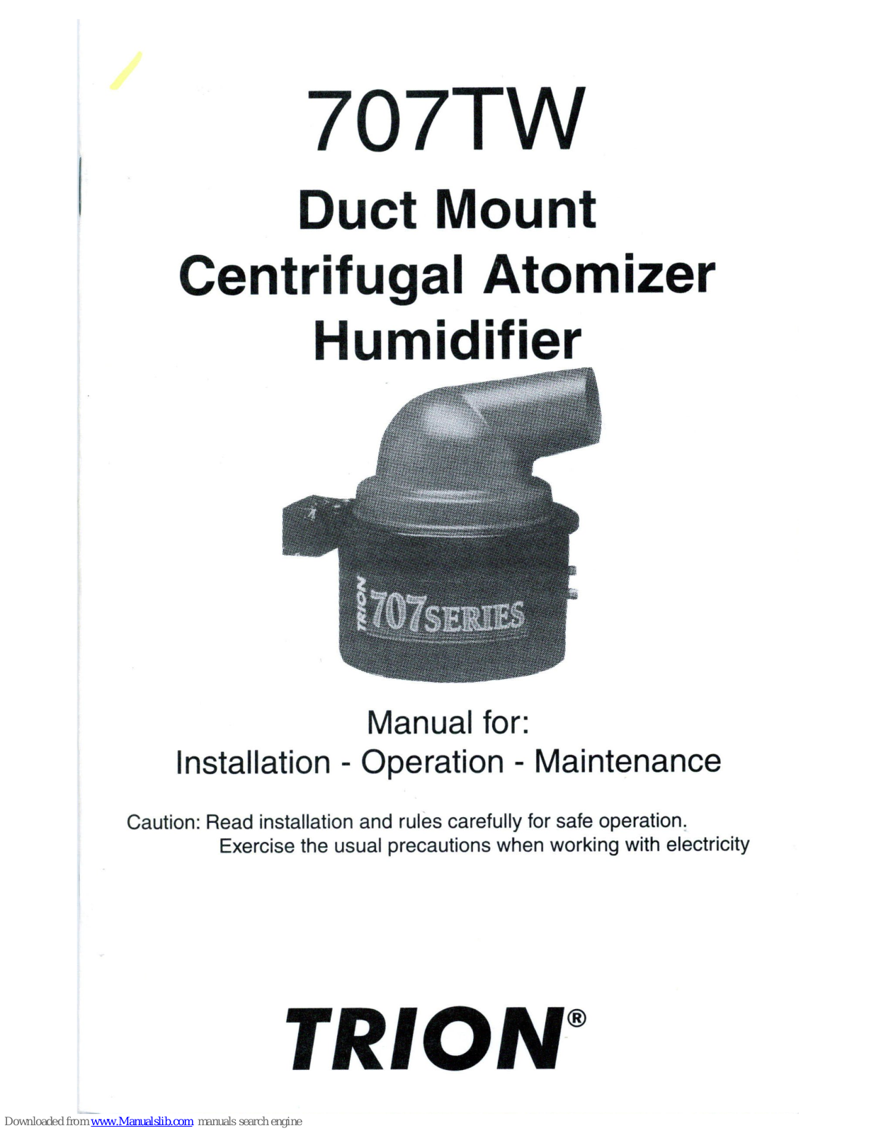 Trion 707TW Operation Manual - ManualMachine.com
