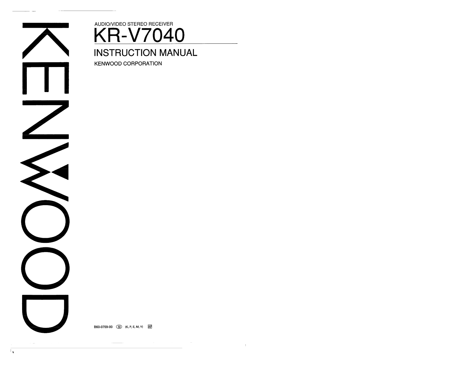 Kenwood KR-V7040 Owner's Manual