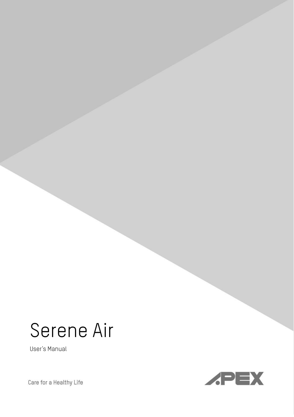 APEX Serene USER MANUAL - ManualMachine.com