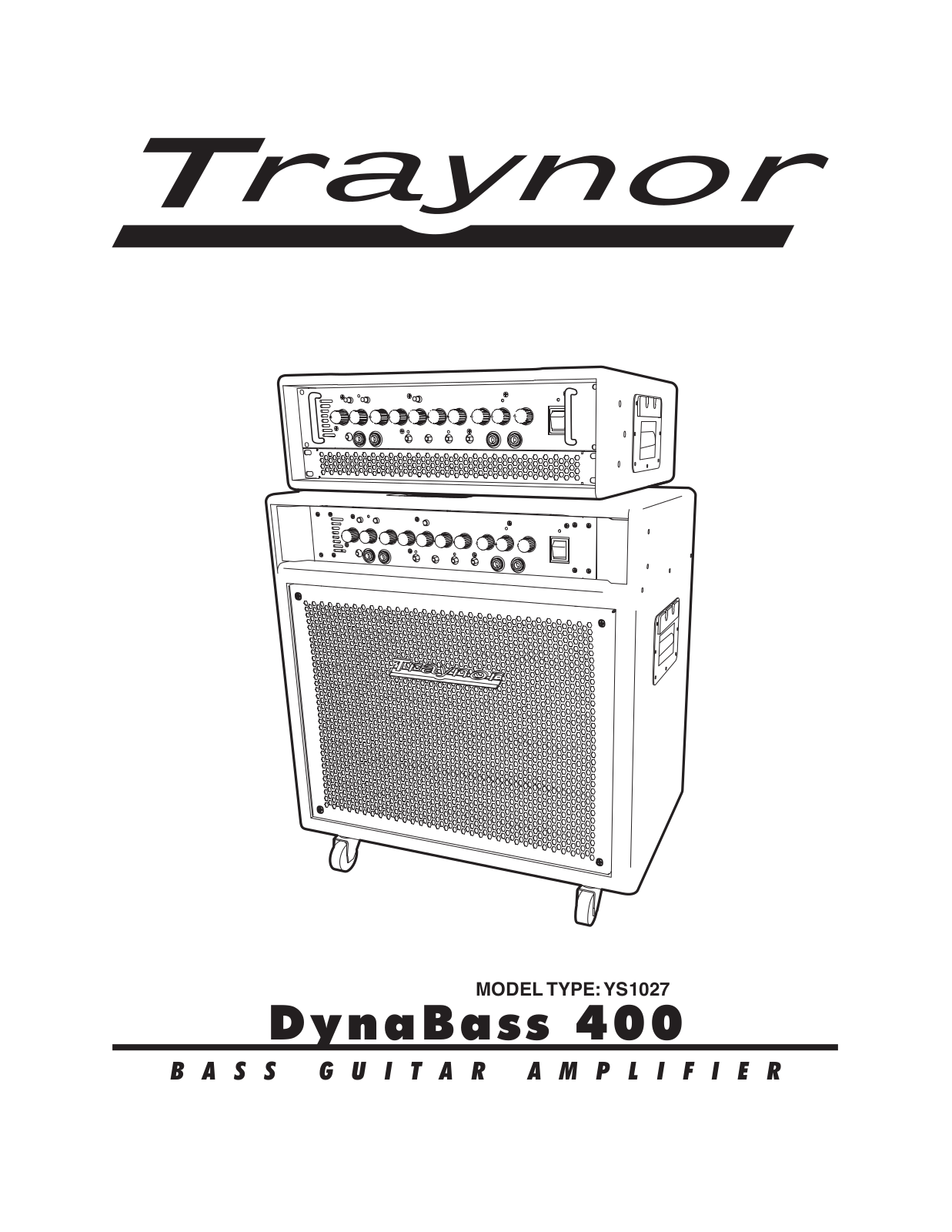 Traynor YS1027, DYNABASS 400 User Manual