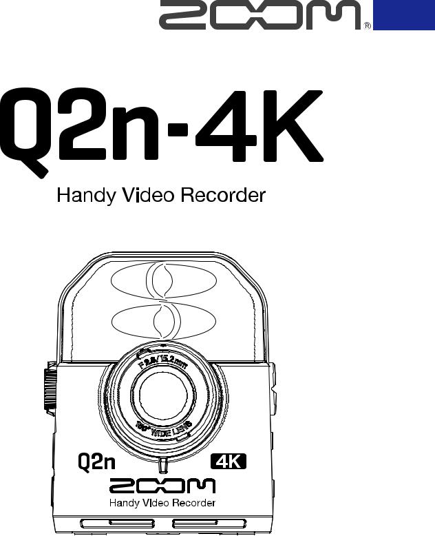 ZOOM Q2n 4k Instruction Manual