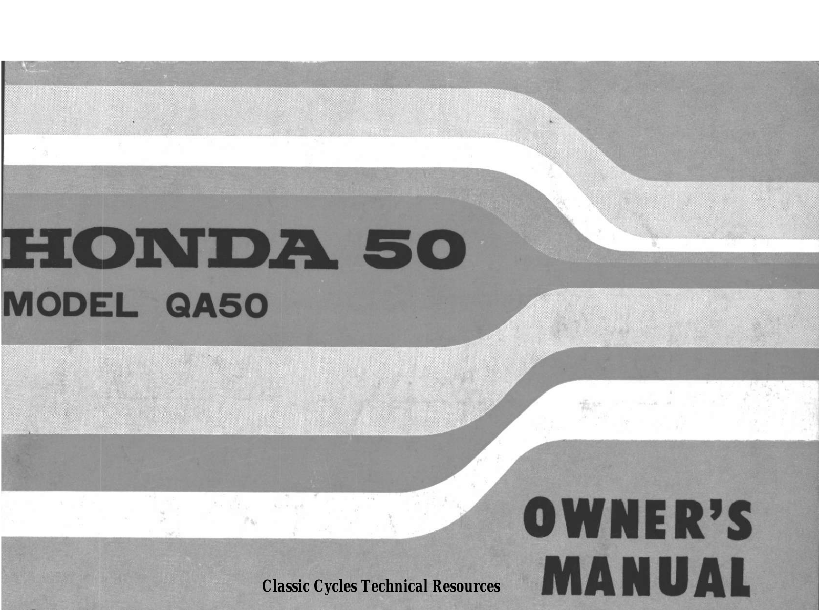 Honda QA50, SL125, CT 70, C90, VF1100 C Owner's Manual