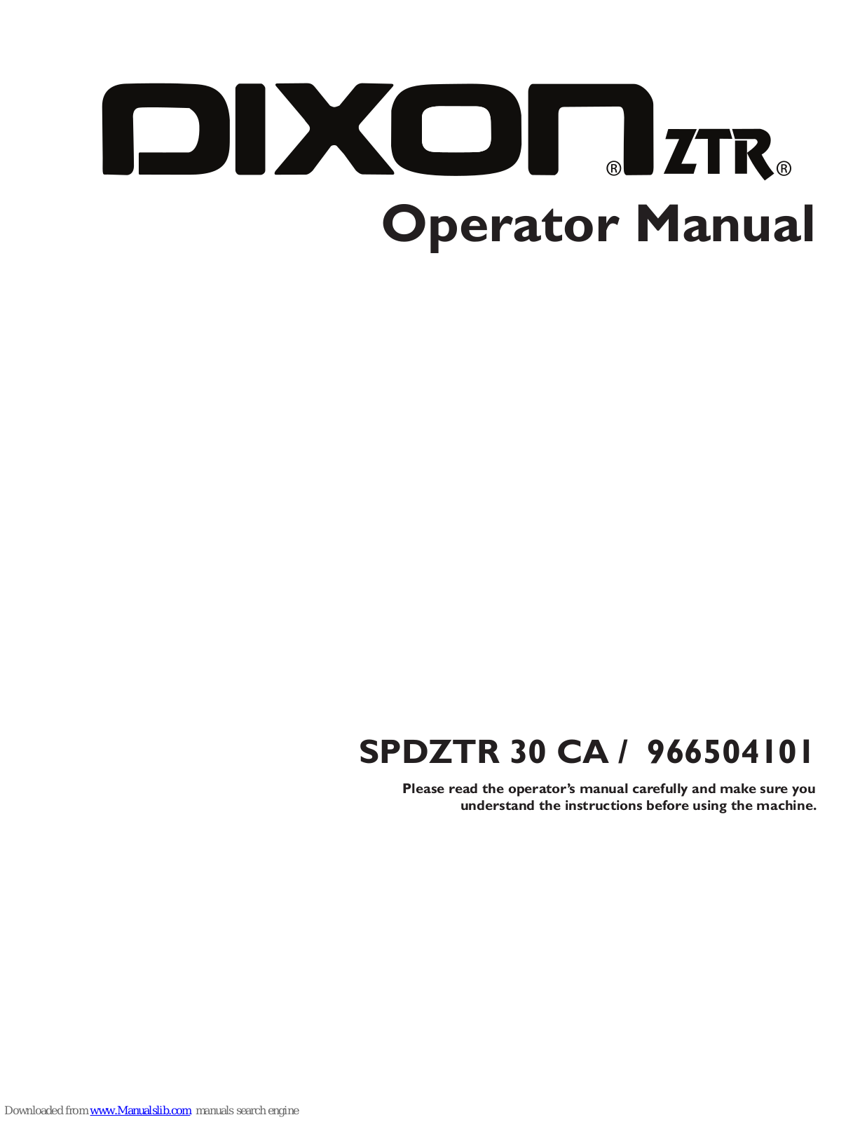 Dixon ZTR 966504101, ZTR SPDZTR 30 CA, ZTR SZ4216 CA, SpeedZTR 42 Operator's Manual