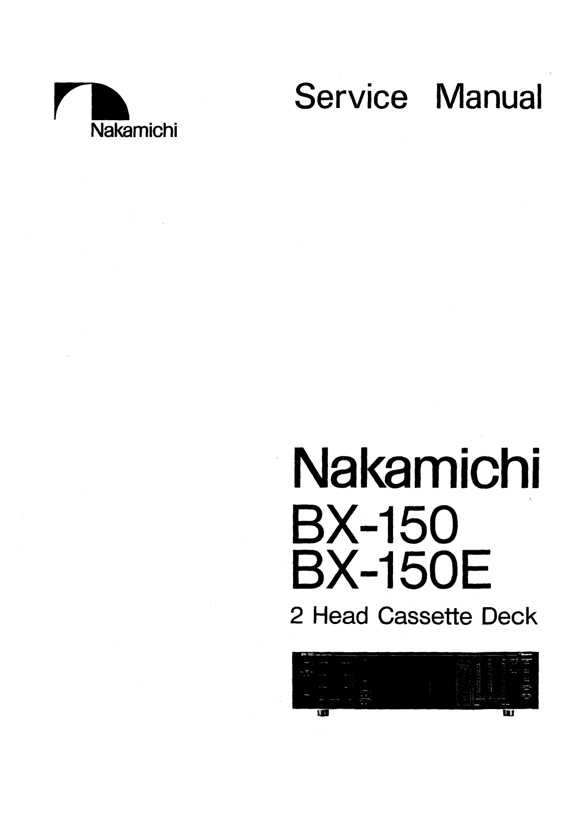 Nakamichi BX-150, BX-150E Service Manual