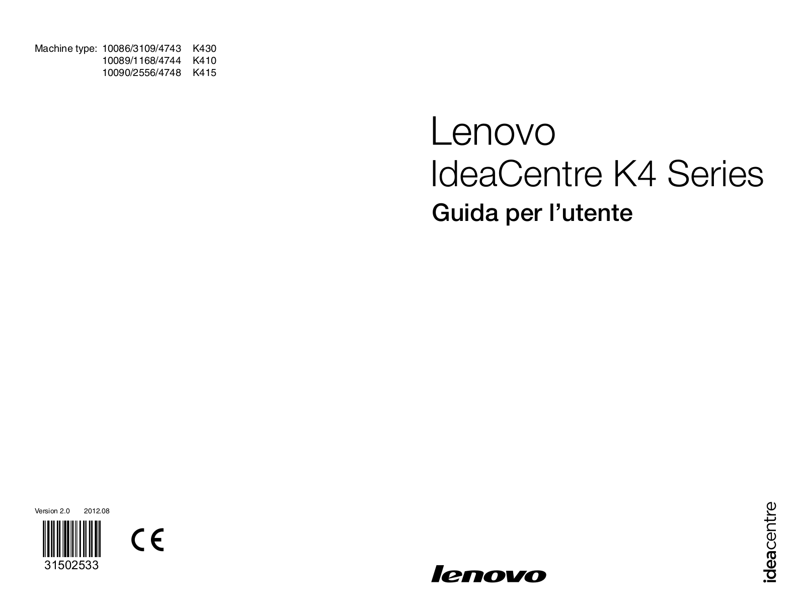 Lenovo IdeaCentre K430, IdeaCentre K410, IdeaCentre K415 User Guide