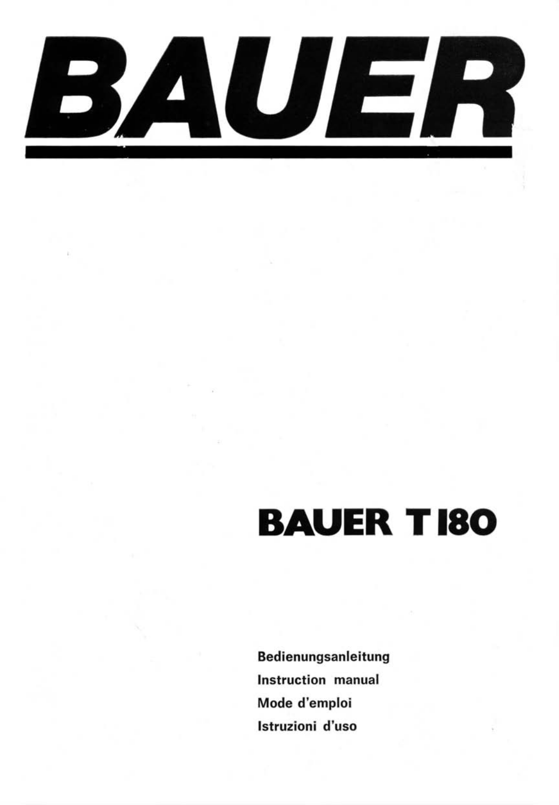 Bauer T180 User Manual