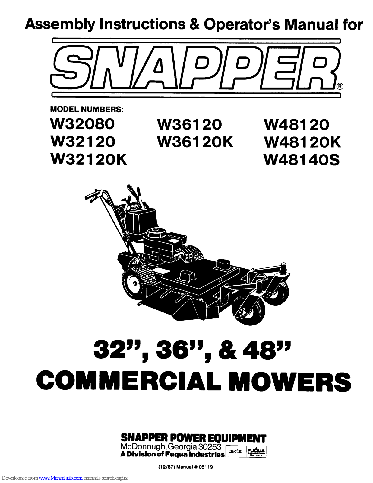 Snapper W48120S,W48120,W48120K,W48140S,W36120,W36120K,W32080,W32120,W32120K Assembly Instructions Operator's Manual