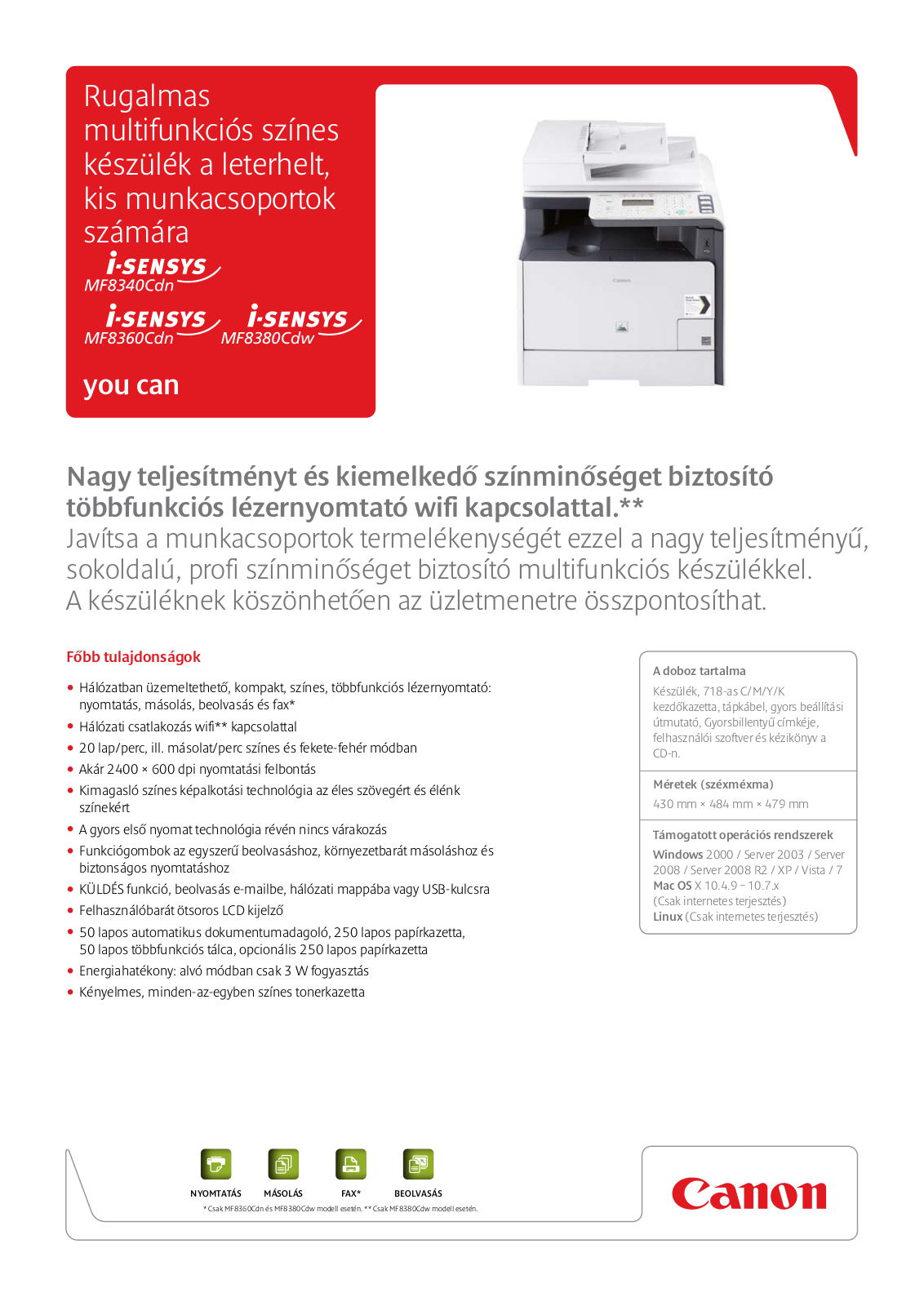 Canon I-SENSYS MF8360CDN, I-SENSYS MF8340CDN, I-SENSYS MF8380CDW BROCHURE