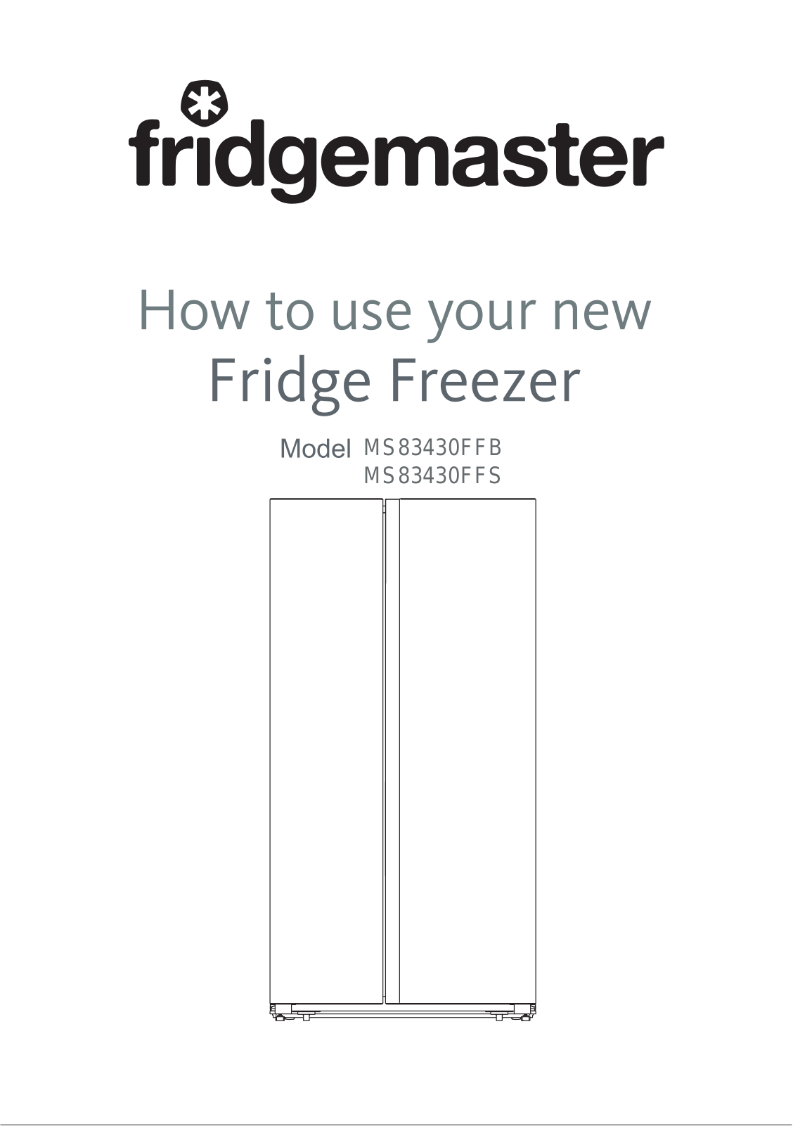 Fridgemaster MS83430FFB Instruction manual