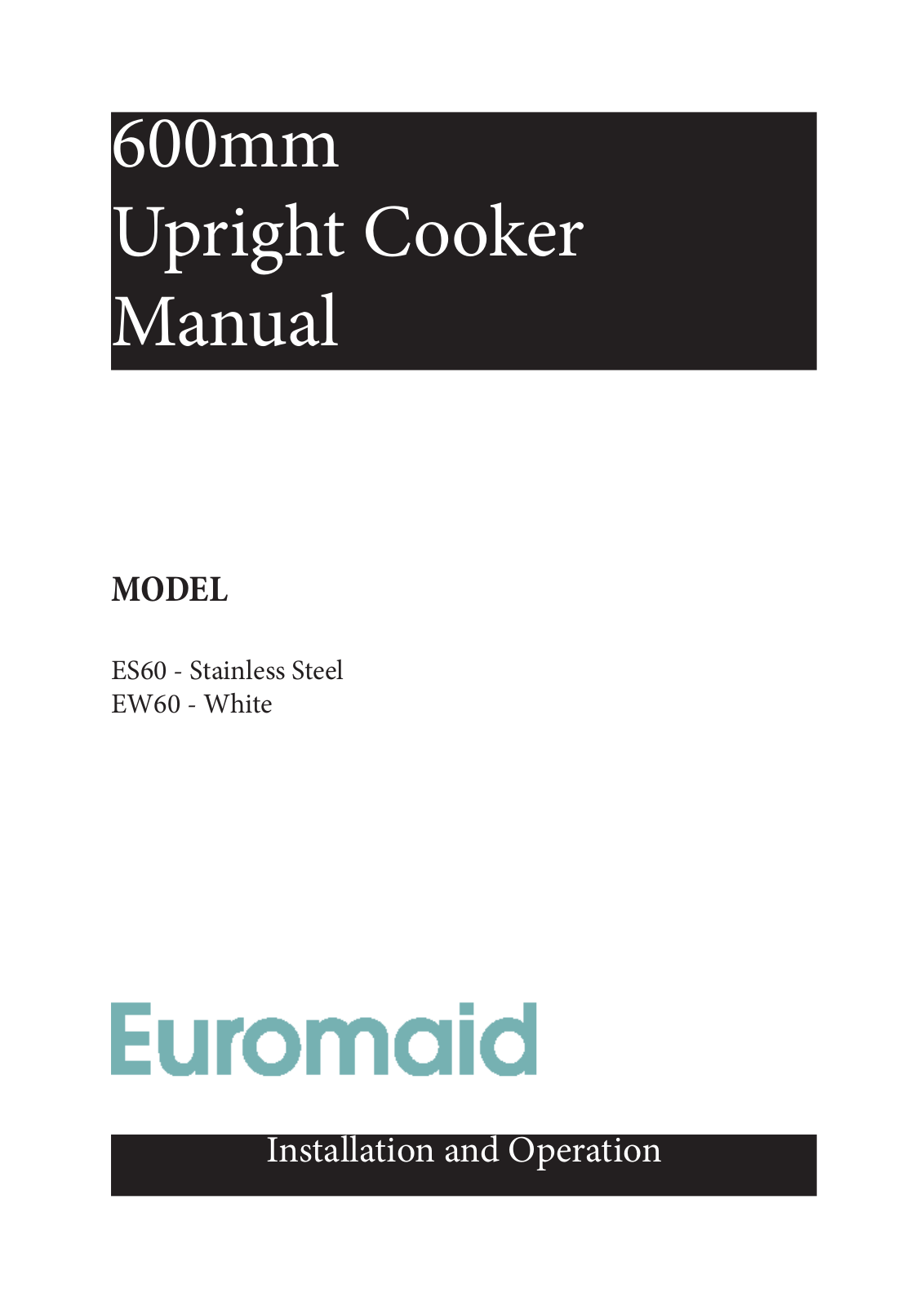 Euromaid EW60 User Manual