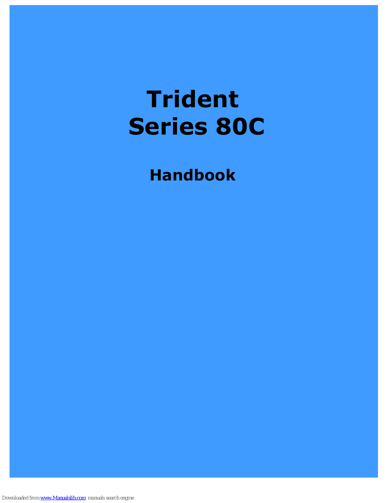Trident Series 80C Handbook - ManualMachine.com