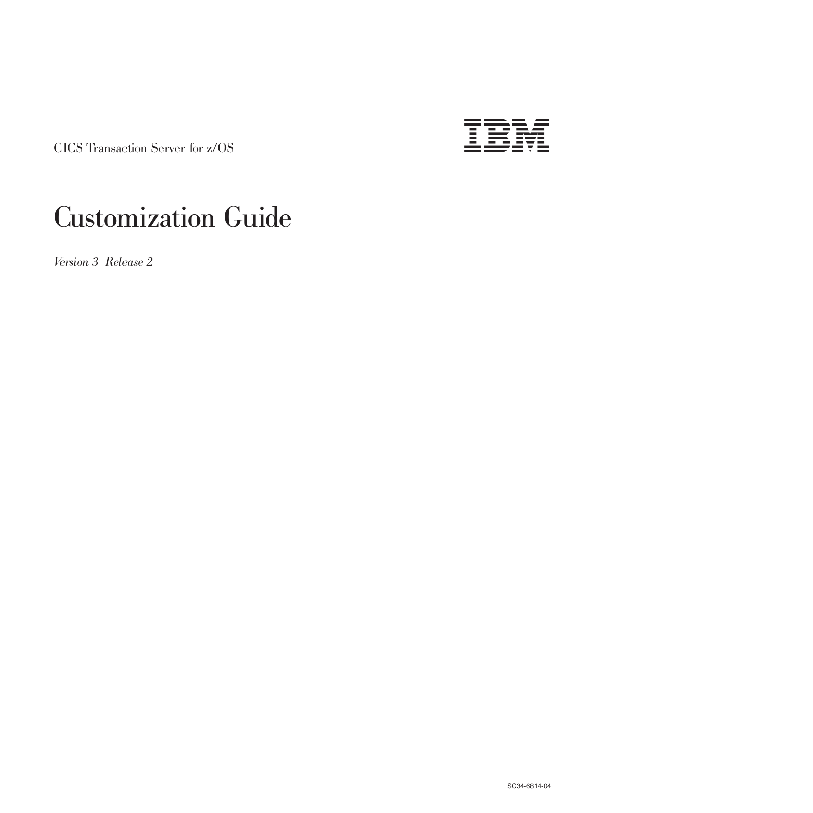 IBM SC34-6814-04 User Manual