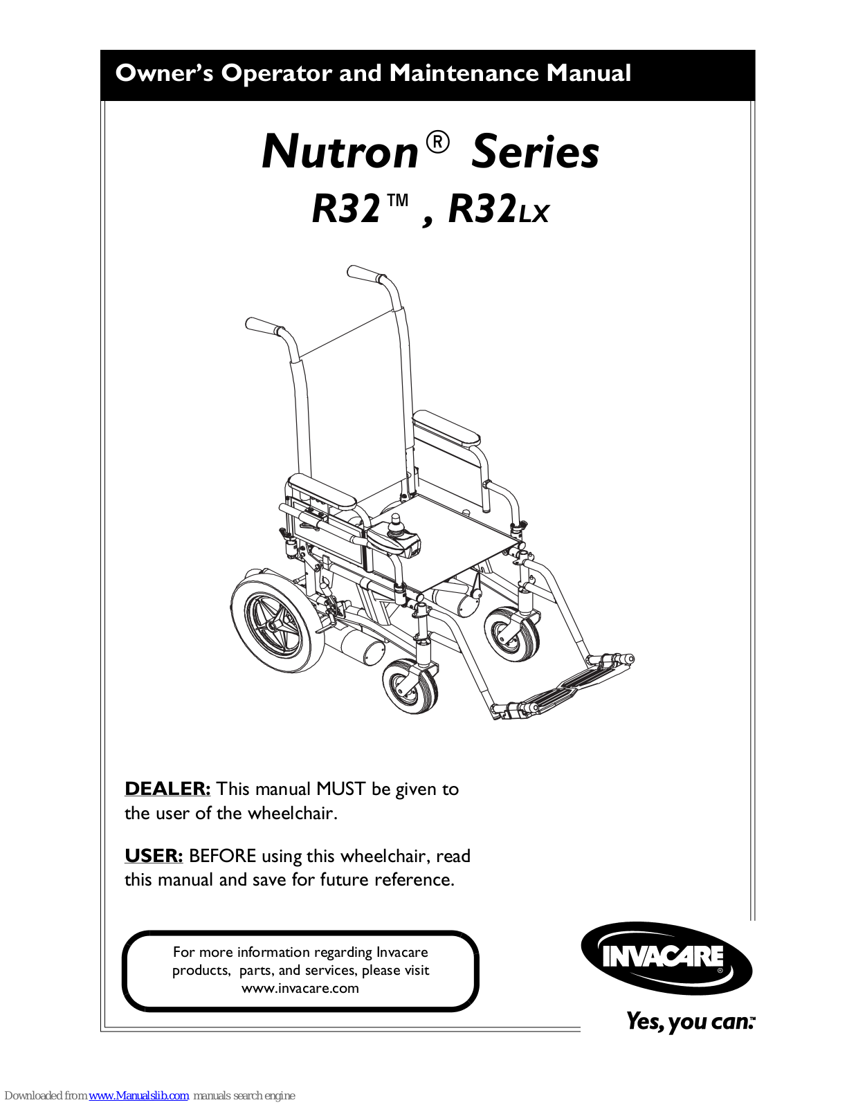 Invacare Nutron Series, Nutron R32, Nutron R32LX Operating & Maintenance Manual