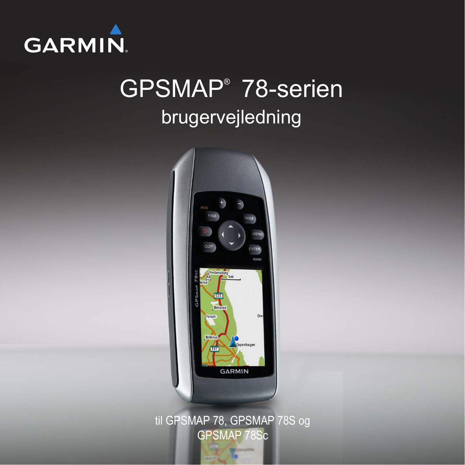 Garmin GPSMAP 78s, GPSMAP 78, GPSMAP 78sc User Manual