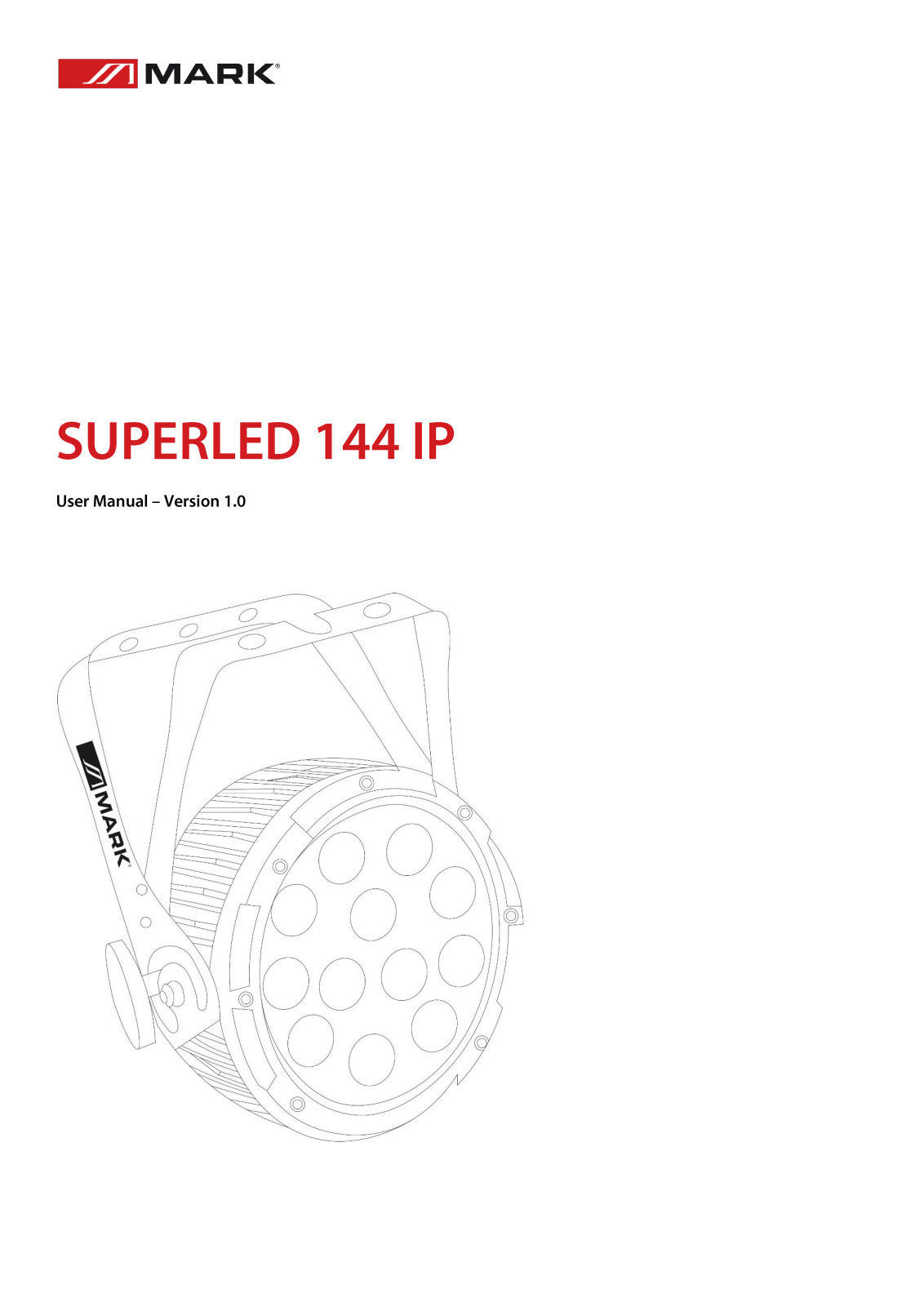 Mark SuperLED 144 IP User guide