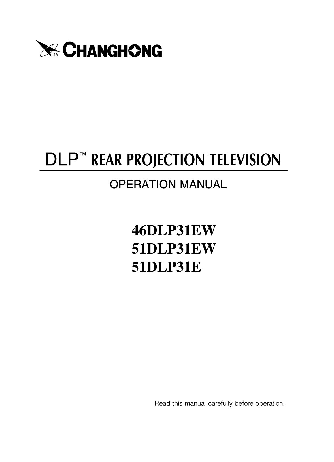 Changhong 51DLP31EW Owner's Manual