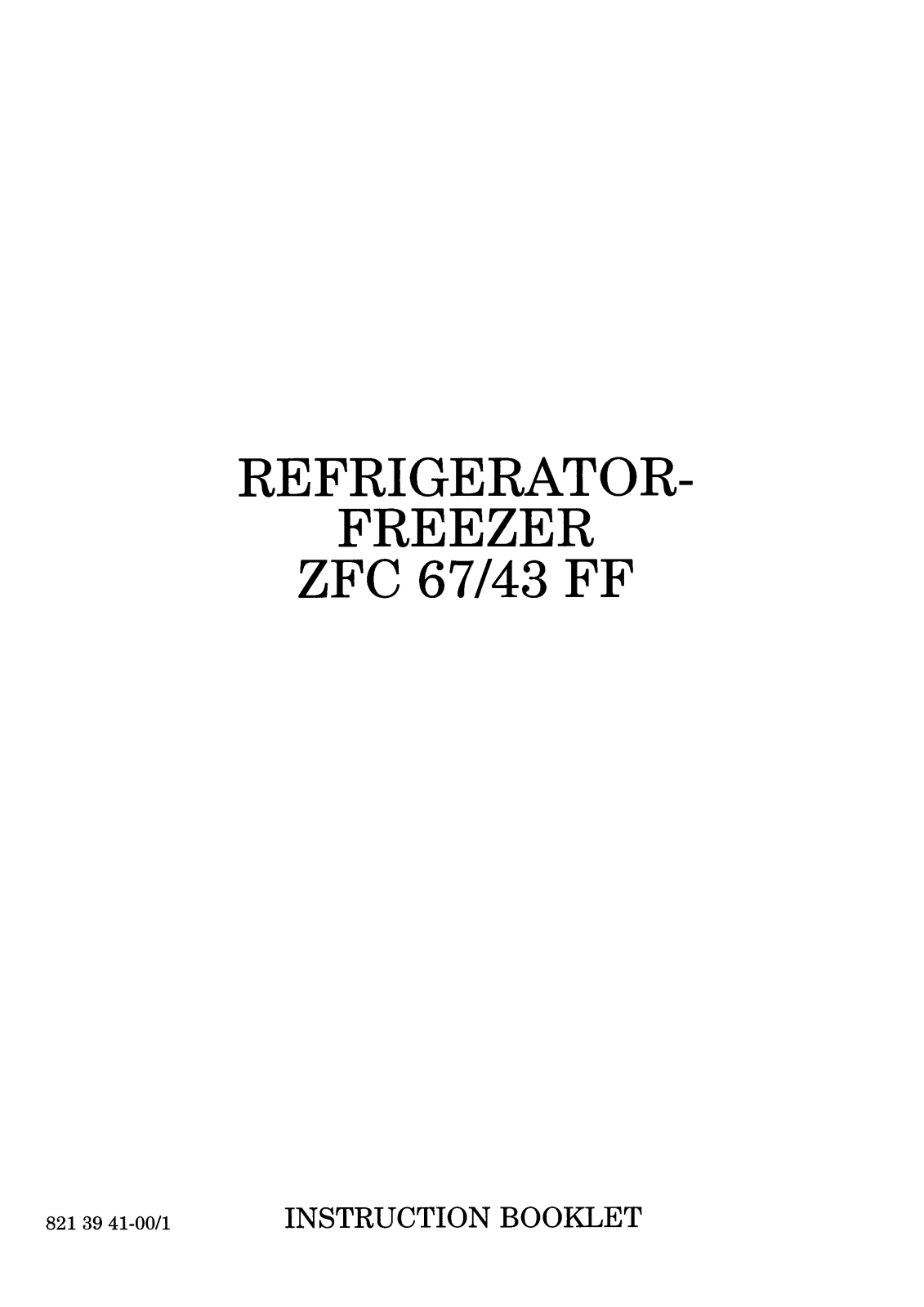 Zanussi ZFC67-43FF User Manual