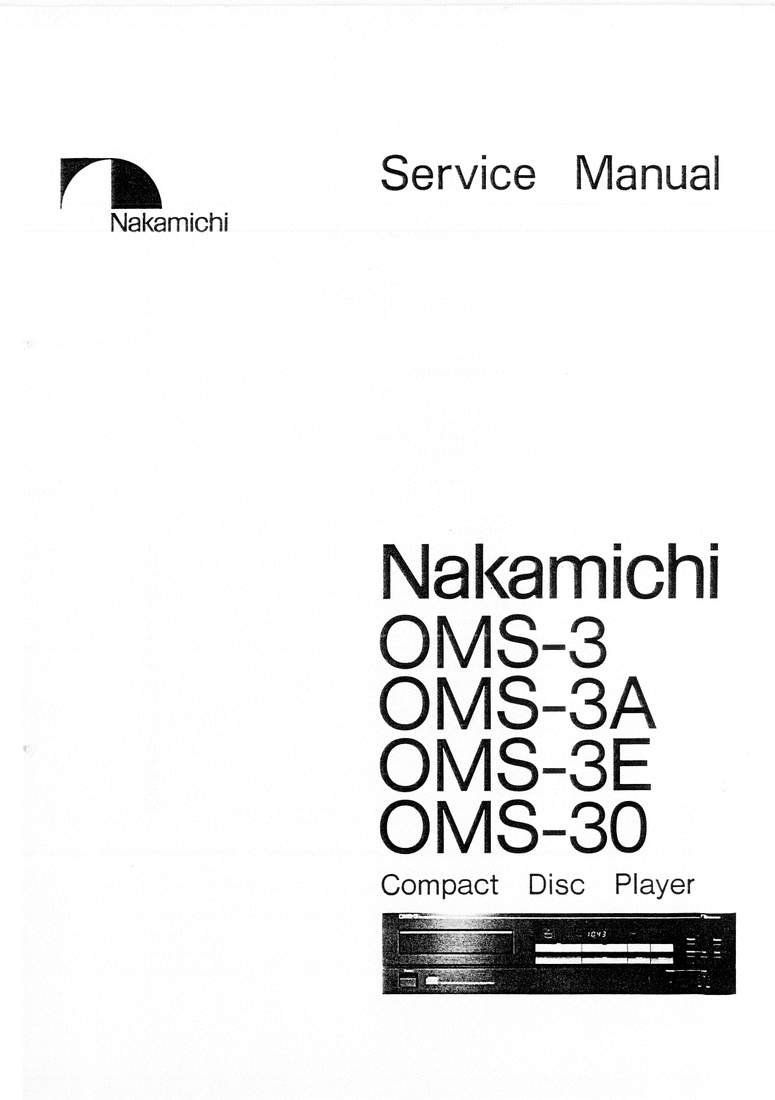 Nakamichi OMS-3A, OMS-3E, OMS-30 Service Manual