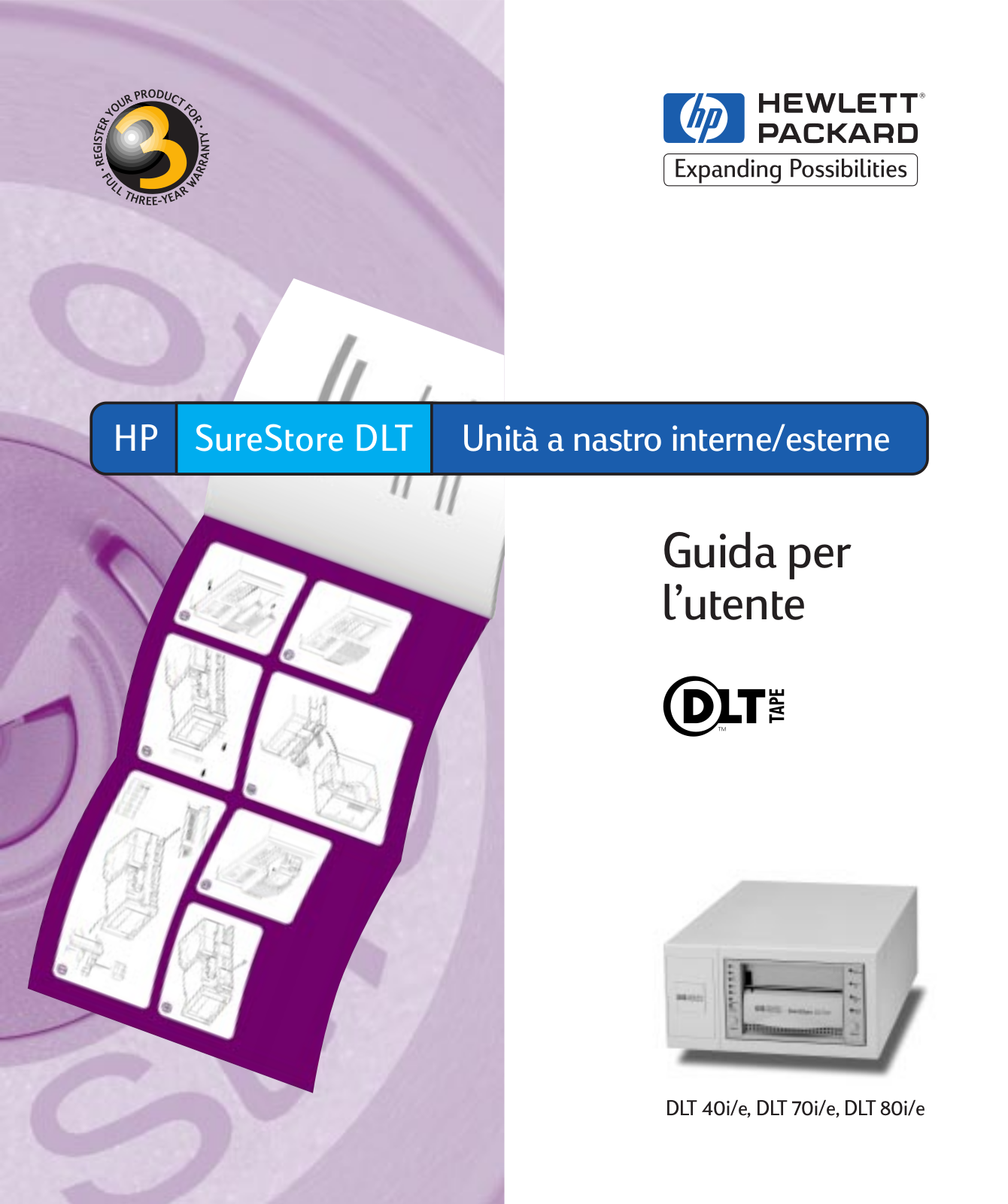 Hp SURESTORE DLT 70, SURESTORE DLT 80, SURESTORE DLT 40 User Manual