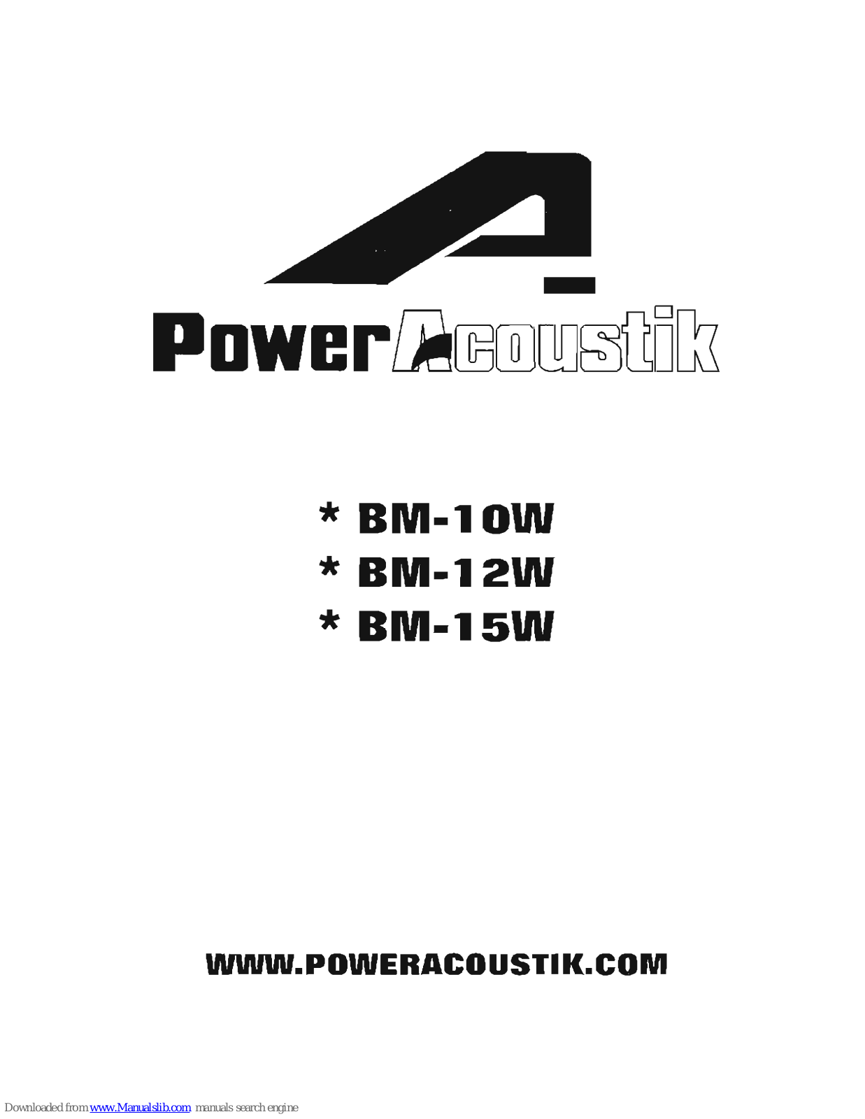 Power Acoustik BM-10W, BM-12W, BM-15W Owner's Manual