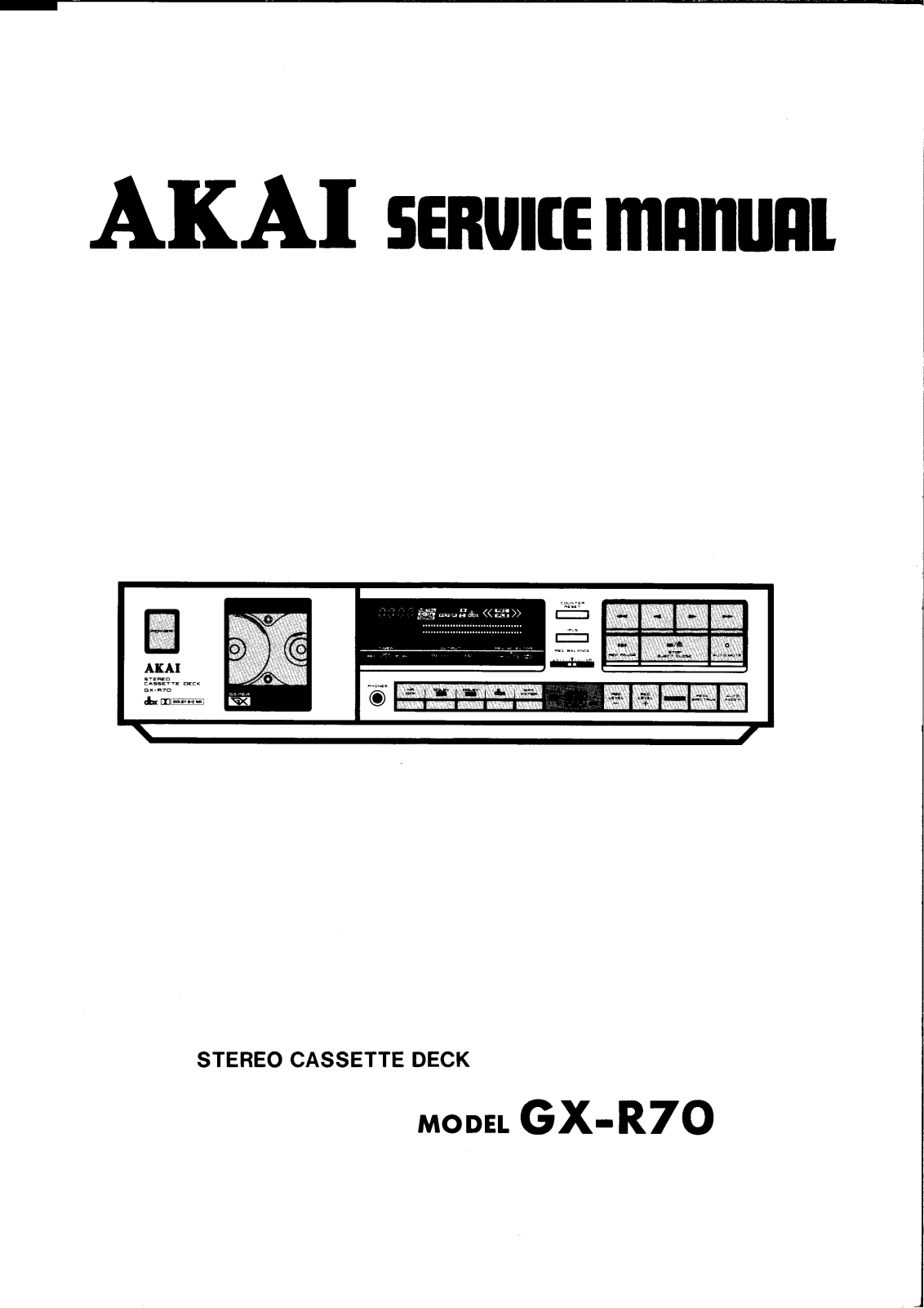 Akai GXR-70 Service manual