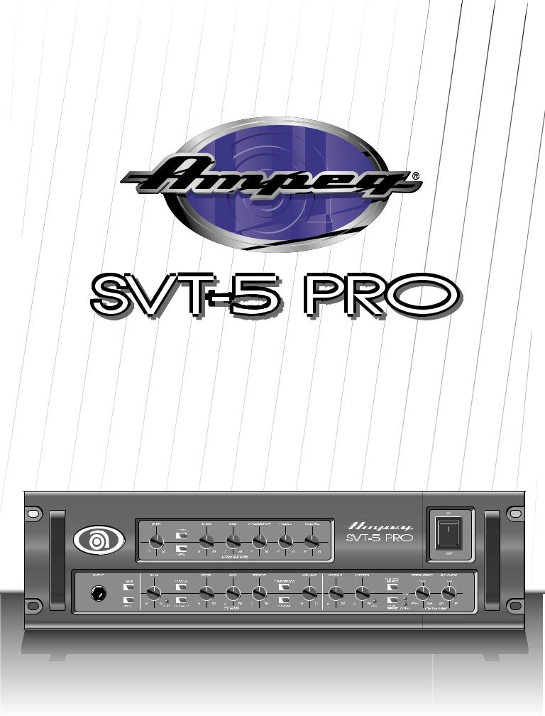 Ampeg SVT-5 PRO User Manual