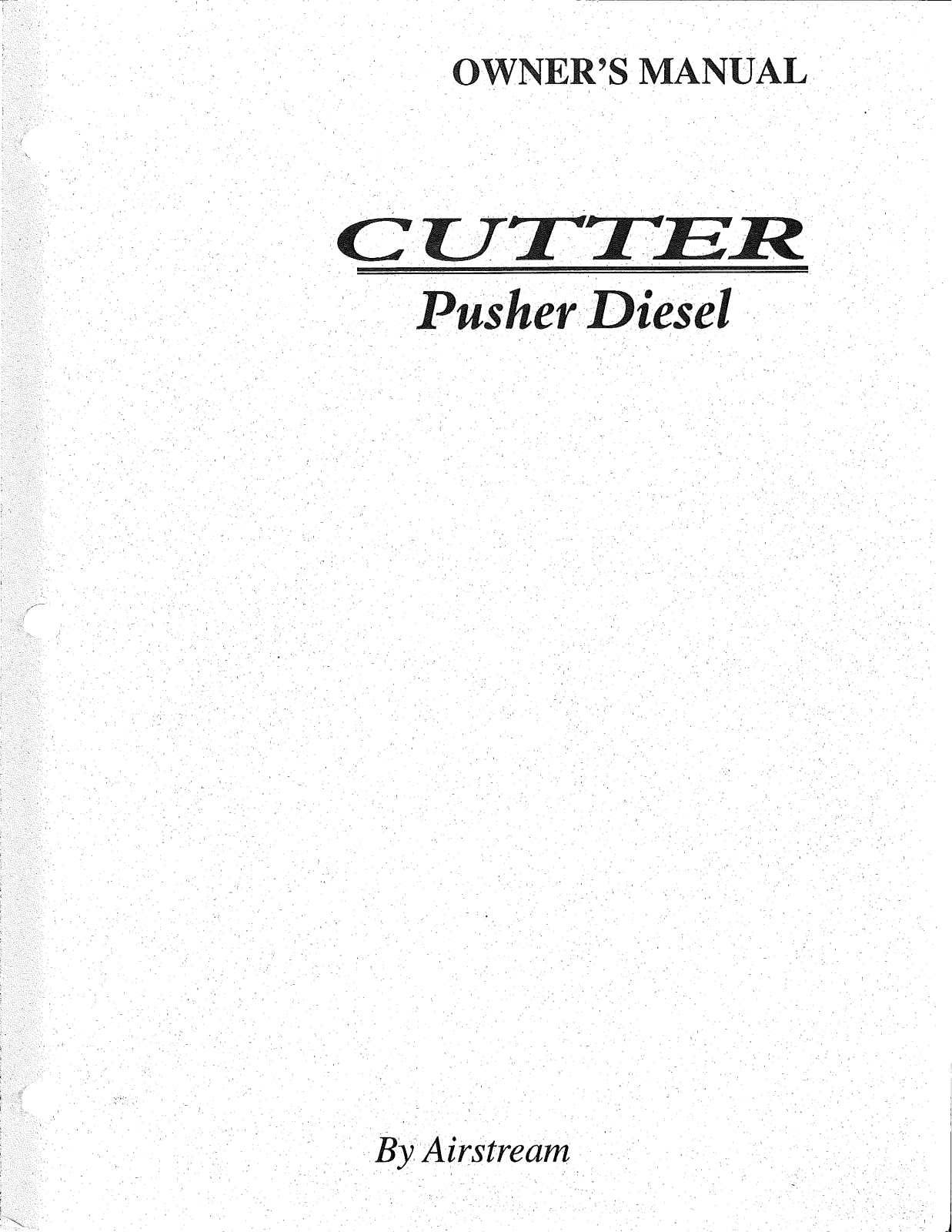 Airstream Cutter Pusher 1998 Owner's Manual