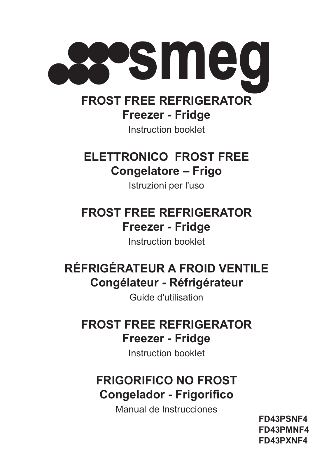 Smeg FD43PMNF4, FD43PXNF4, FD43PSNF4 User Manual