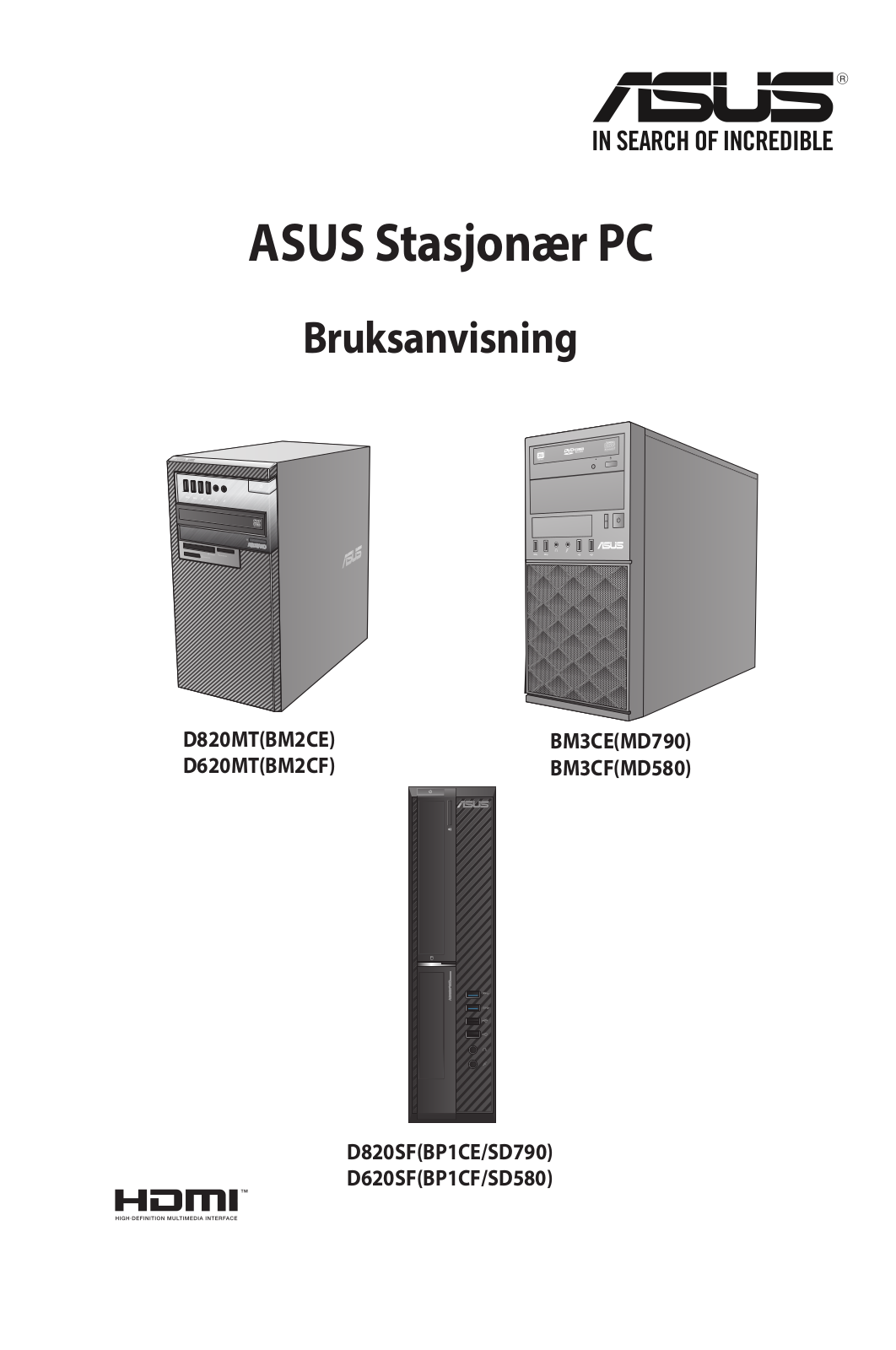 Asus D620SF, BM3CE, BM3CF, D820SF, D820MT User’s Manual